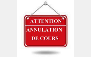 ANNULATION COURS SAMEDI 26 SEPTEMBRE